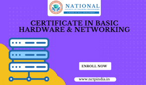 Certificate In Basic Hardware & Networking